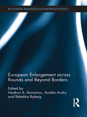 cover image of European Enlargement across Rounds and Beyond Borders